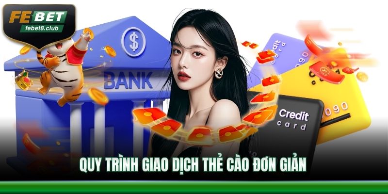 Quy trình giao dịch qua thẻ cào cực đơn giản