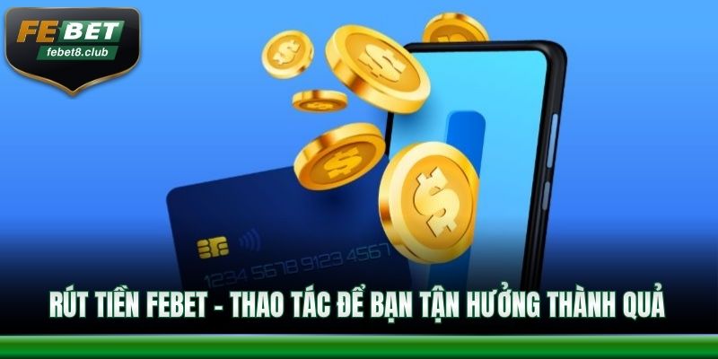 Rút tiền FEBET